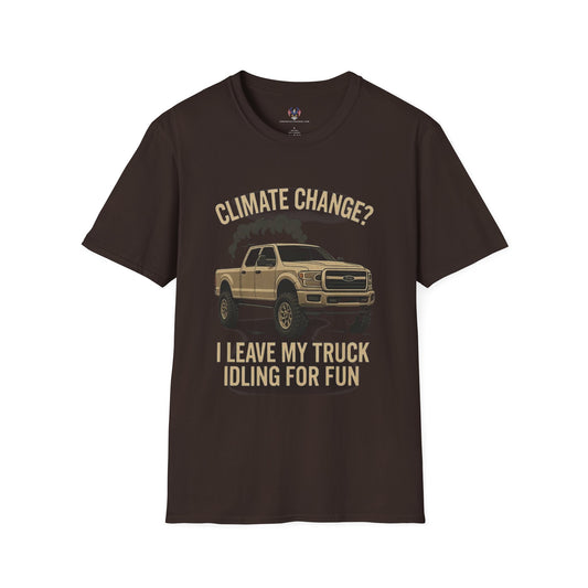 Humorous Climate Change T-Shirt - "Climate Change? I Leave My Truck Idling for Fun" - Funny Gift for Truck Lovers, Casual Wear.